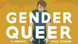 Banned Books: Maia Kobabe explores gender identity in 'Gender Queer'