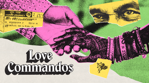 New Season: Love Commandos. Starting Wednesday, July 26th.