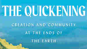 An author's journey to Antarctica — and motherhood — in 'The Quickening'