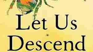 'Let Us Descend' follows a slave on a painful journey — finding some hope on the way