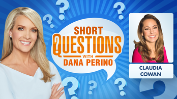 Short questions with Dana Perino for Claudia Cowan