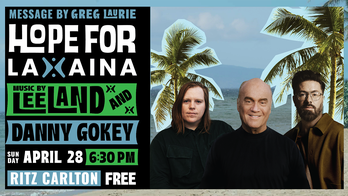 Pastor Greg Laurie to deliver faith-filled inspirational message at 'Hope for Lahaina' event